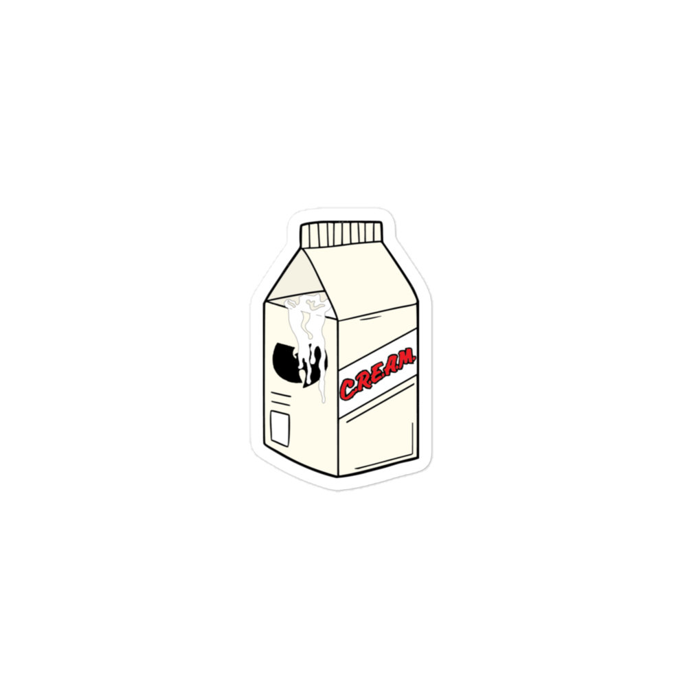 GOT CREAM? - Sticker – BLIND AMBITION CLOTHING
